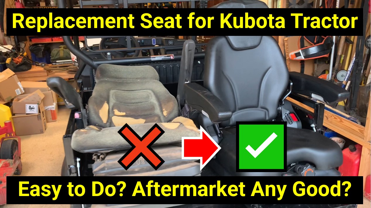 Any Good? Seat Replacement for Kubota Tractor